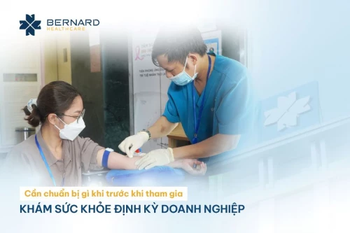 Cần chuẩn bị gì khi trước khi tham gia khám sức khỏe định kỳ doanh nghiệp