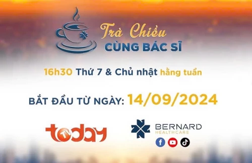 Trà chiều cùng bác sĩ - Talkshow sức khỏe hoàn toàn mới do Bernard Healthcare phối hợp cùng Today TV thực hiện