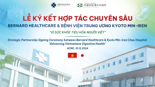 RECAP: TOÀN CẢNH LỄ KÝ KẾT HỢP TÁC CHUYÊN SÂU “VÌ SỨC KHỎE TIÊU HÓA NGƯỜI VIỆT” GIỮA BERNARD HEALTHCARE VÀ BỆNH VIỆN TRUNG ƯƠNG KYOTO MIN-IREN