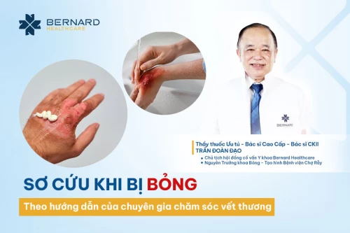 Sơ cứu khi bị bỏng theo hướng dẫn của chuyên gia chăm sóc vết thương