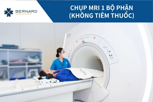 Chụp MRI 1 bộ phận (không tiêm thuốc)