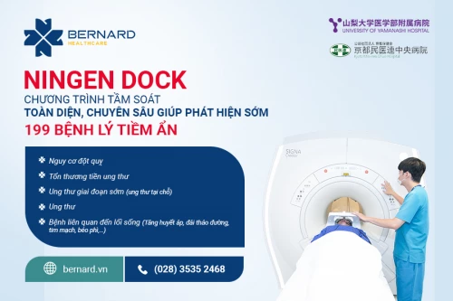 NINGEN DOCK - CHƯƠNG TRÌNH TẦM SOÁT TOÀN DIỆN, CHUYÊN SÂU GIÚP PHÁT HIỆN SỚM 199 BỆNH LÝ TIỀM ẨN