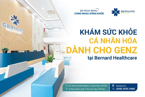 KHÁM SỨC KHỎE CÁ NHÂN HÓA DÀNH CHO GENZ TẠI BERNARD