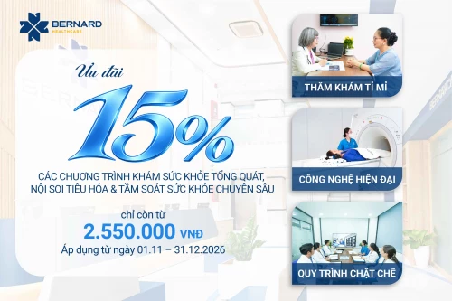 Ưu đãi cuối năm: Giảm 15% cho tất cả gói khám tổng quát, Nội soi tiêu hoá & Tầm soát sức khoẻ tại Bernard Healthcare