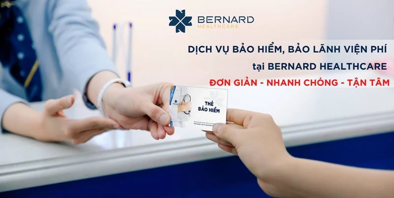 Bernard Healthcare liên kết hợp tác với nhiều đơn vị bảo hiểm lớn tại Việt Nam